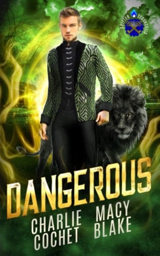 Dangerous (Shifter Scoundrels)
