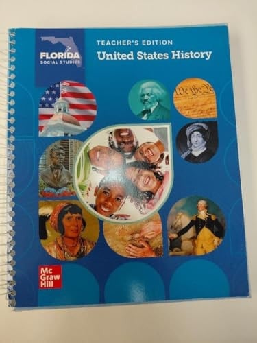 McGraw Hill Florida Social Studies United States History Teacher's Edition