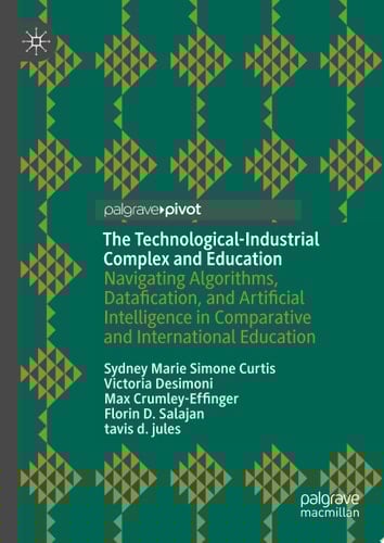 The Technological-Industrial Complex and Education