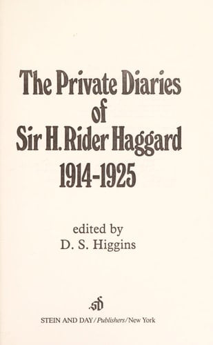 The Private Diaries of Sir H. Rider Haggard, 1914-1925