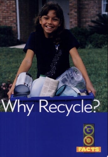 Why Recycle?