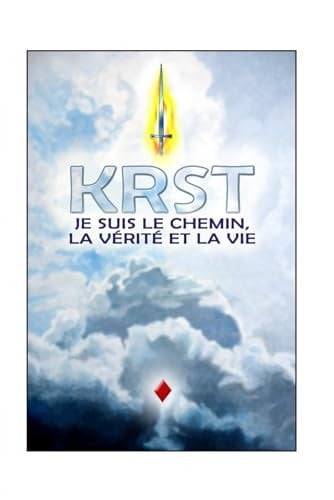 Krst Je suis le chemin, la vérité et la vie