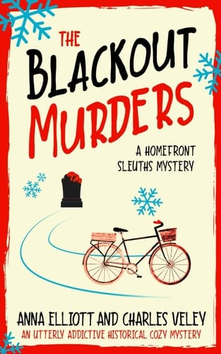The Blackout Murders A Homefront Sleuths Cozy Mystery