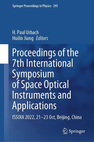 Proceedings of the 7th International Symposium of Space Optical Instruments and Applications ISSOIA 2022, 21-23 Oct, Beijing, China