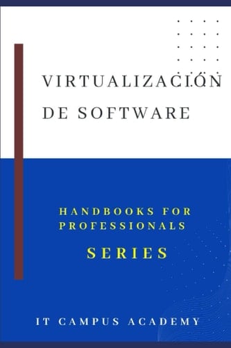 Virtualización de Software (Spanish Edition)