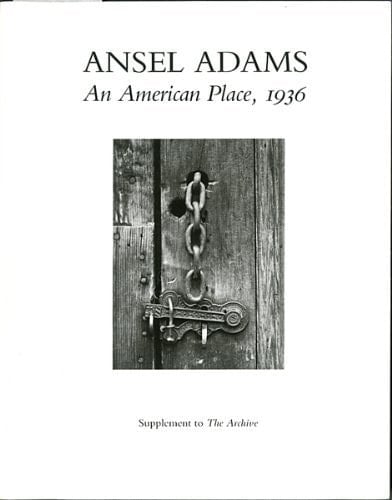 Ansel Adams: An American Place : 1936