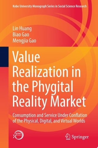 Value Realization in the Phygital Reality Market