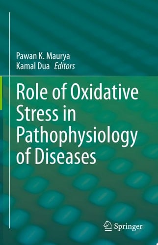 Role of Oxidative Stress in Pathophysiology of Diseases