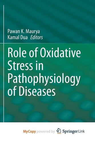 Role of Oxidative Stress in Pathophysiology of Diseases