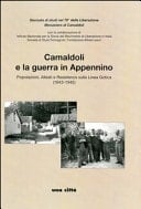Camaldoli e la guerra in Appennino popolazioni, alleati e resistenza sulla Linea Gotica (1943-1945) : giornata di studi nel 70° della liberazione, Monastero di Camaldoli, 15 novembre 2014, con la collaborazione di Istituto nazionale per la storia del movimento di liberazione in Italia, Società di studi romagnoli - Fondazione Alfred Lewin