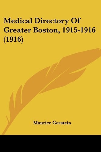 Medical Directory Of Greater Boston, 1915-1916 (1916)