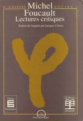 Michel Foucault lectures critiques