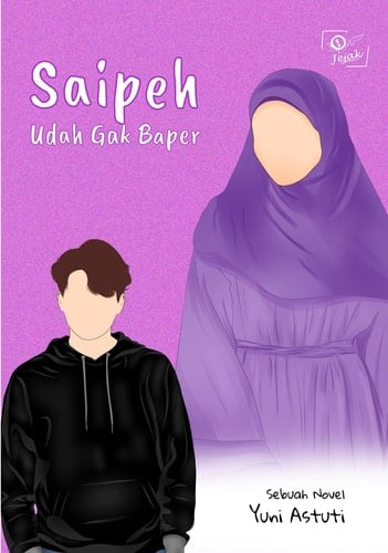 Saipeh Udah Gak Baper