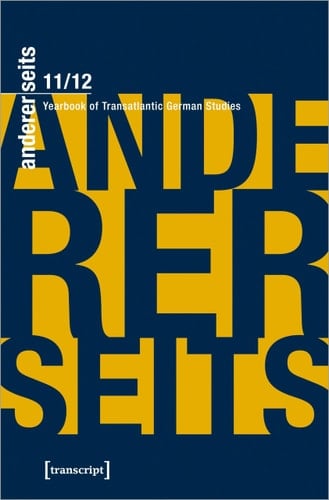 Andererseits - Yearbook of Transatlantic German Studies Vol. 11/12, 2022/23