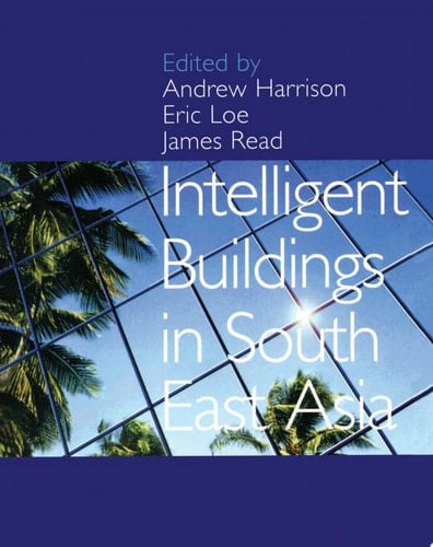 Intelligent Buildings in South East Asia