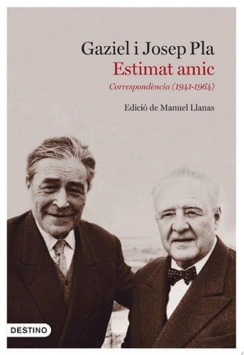 Estimat amic Correspondència (1941-1964). Edició de Manuel Llanas