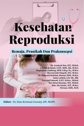 KESEHATAN REPRODUKSI REMAJA, PRANIKAH DAN PRAKONSEPSI