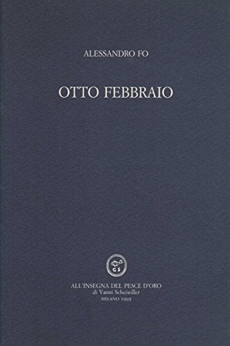 Otto febbraio (Acquario) (Italian Edition)