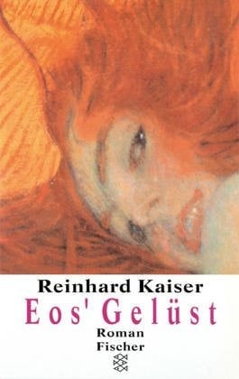 Eos' Gelüst Roman
