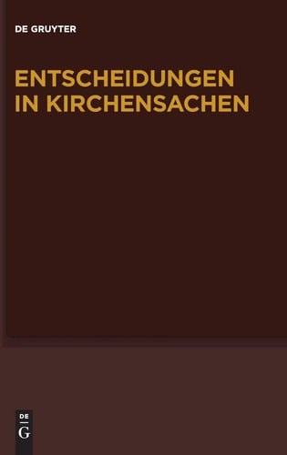 Entscheidungen in Kirchensachen seit 1946 1.1.-31.12.2006