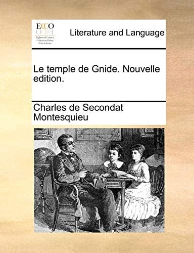 Le Temple de Gnide. Nouvelle Edition. (French Edition)