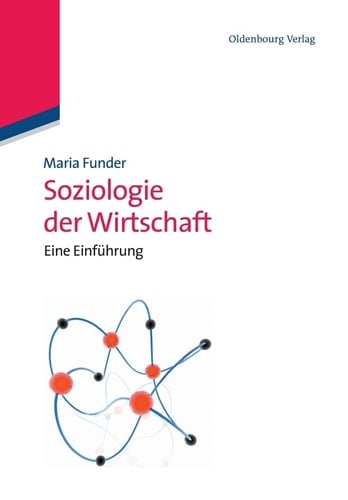 Soziologie der Wirtschaft Eine Einführung