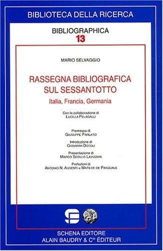 Rassegna bibliografica sul Sessantotto Italia, Francia, Germania
