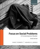 Focus on Social Problems, Third Edition A Contemporary Reader