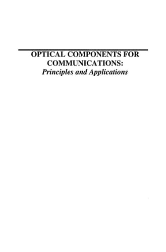 Optical Components for Communications Principles and Applications