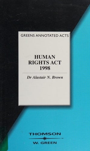 Human Rights Act 1998 (Green's Annotated Acts)