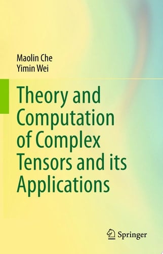 Theory and Computation of Complex Tensors and its Applications