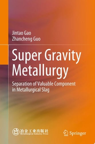 Super Gravity Metallurgy Separation of Valuable Component in Metallurgical Slag