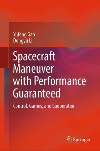 Spacecraft Maneuver with Performance Guaranteed Control, Games, and Cooperation