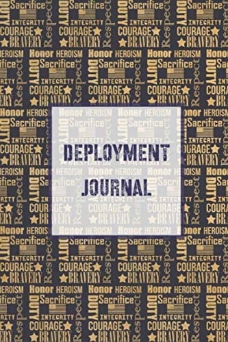 Deployment Journal: Deployed Memories With Prompts For Writing, Soldier Military Pages, Write Ideas, Thoughts & Feelings, Lined Notes, Notebook, Gift, Book