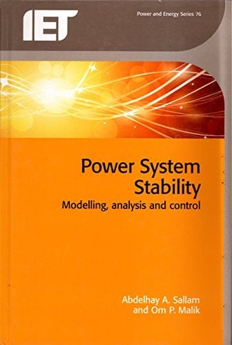Power System Stability Modelling, Analysis and Control