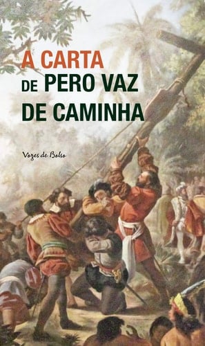 A carta de Pero vaz de Caminha (edição de bolso)