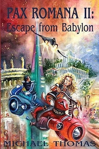 Pax Romana II Escape from Babylon