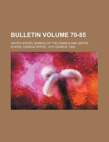 Bulletin Volume 70-85