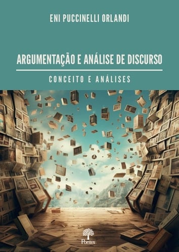 ARGUMENTAÇÃO E ANÁLISE DE DISCURSO