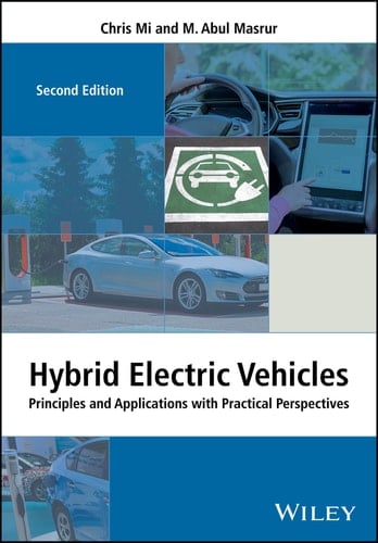 Hybrid Electric Vehicles Principles and Applications with Practical Perspectives