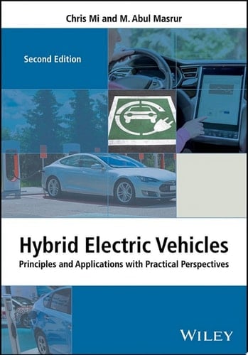 Hybrid Electric Vehicles: Principles and Applications with Practical Perspectives