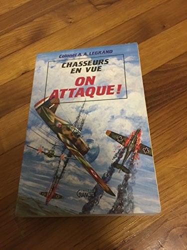 Chasseurs en vue on attaque