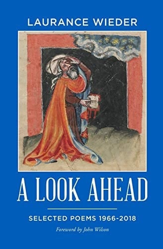 A Look Ahead Selected Poems 1966-2018