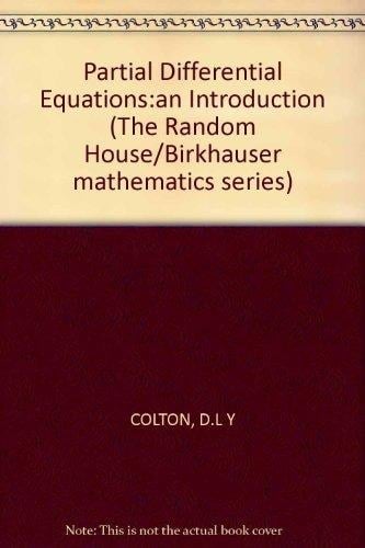 Partial differential equations: An introduction (The Random House/Birkhäuser mathematics series)