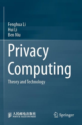 Privacy Computing Theory and Technology