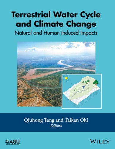 Terrestrial Water Cycle and Climate Change Natural and Human-Induced Impacts