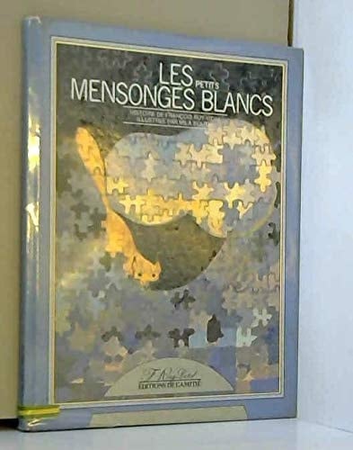 Les Petits mensonges blancs