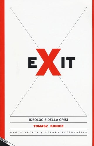 Exit ideologie della crisi