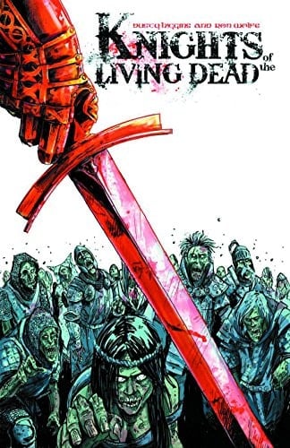 Knights of the Living Dead Volume One