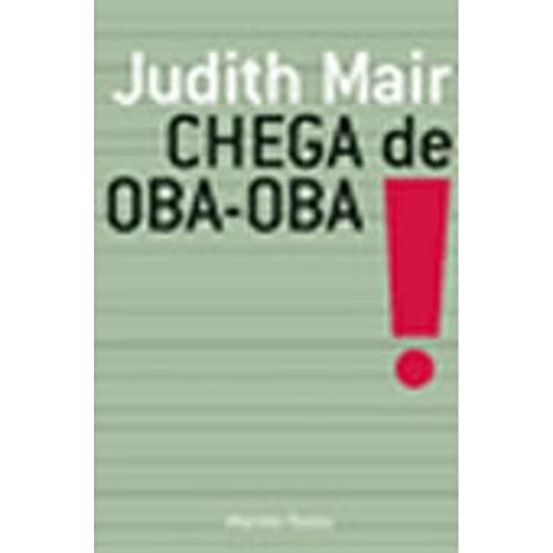 Chega de oba-oba! porque desempenho e disciplina rendem mais que inteligência emocional, espirito de equipe e soft skills